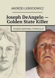 eBook Joseph DeAngelo -- Golden State Killer epub