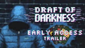 You can only draft what you're. Draft Of Darkness Is A Survival Horror Deck Building Dungeon Crawler Out July 30 Gamingonlinux