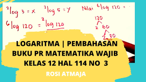 Logaritma itu mudah (disertai contoh dan pembahasan di unbk). Logaritma Pembahasan Buku Pr Matematika Wajib Kelas 12 Hal 114 No 3 Youtube