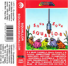 Ma ho solamente una canzone. Squallor Squa Squa Squallor Cassette Discogs