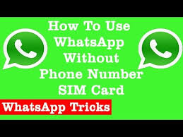 Can You Use Whatsapp Without A Phone How To Use Whatsapp Without Phone Number Sim Card Best Whatsapp Tricks Technology Magazines Egift Card Sims