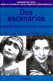 Dos escenarios: intercambio teatral entre España y la Argentina
