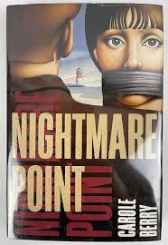 Nightmare Point: Berry, Carole: 9780312088897: Amazon.com: Books
