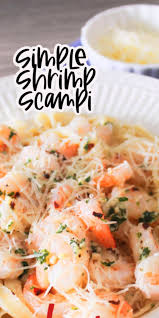 This Simple Shrimp Scampi Recipe Is Perfect For A Dinner Any Night Of The Week And A Great Way To Enjoy Fresh Shrimp Recipes Easy Dinners Shrimp Scampi Scampi