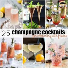 Maybe you would like to learn more about one of these? 25 Champagne Cocktails For Celebrating With Friends Real Housemoms