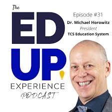 31: Dr. Michael Horowitz, President, TCS Education System