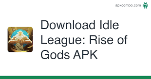 La version complète apk du jeu rise of gods: Idle League Rise Of Gods Apk 1 0 4 Android Game Download