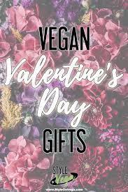 Posted on february 4, 2016october 2, 2020 3 min read. Vegan Valentine S Day Gifts For Him And For Her Valentines Day Gifts For Him Valentines Gifts For Boyfriend Valentine Day Gifts
