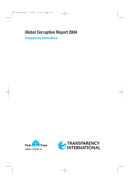 Global Corruption Report 2004 Political Corruption By Transparency International Issuu