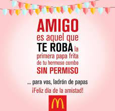 Paraguay, el 30 de julio; Mcdonald S Paraguay Ø¹Ù„Ù‰ ØªÙˆÙŠØªØ± Arrobale A Ese Amigo Con Al Que Identificas Con Este Post Feliz Dia De La Amistad Http T Co 69qhhj92bb ØªÙˆÙŠØªØ±