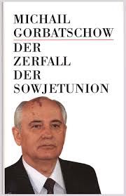 Check spelling or type a new query. Der Zerfall Der Sowjetunion Gorbatschow Michail Amazon De Bucher