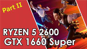 Sometimes in standby/screen off mode. Ryzen 5 2600 Gtx 1660 Super Test In 9 Games Youtube