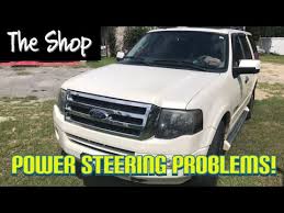 2008 2011 Ford Expedition Power Steering Problems Youtube