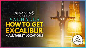 Assassins Creed Valhalla How To Get Excalibur All Tablet Locations Guide Youtube