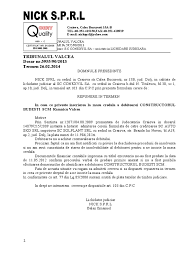 Totodată, trebuie efectuat actul de procedură care nu a fost îndeplinit în termen (să fie încheierea judecătorească prin care este respinsă cererea de repunere în termen poate fi atacată cu recurs. Repunere In Termen