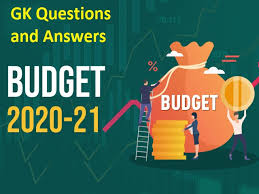 Gk Questions And Answers On Union Budget 2020 21