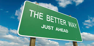 To make more complete or perfect looked forward to bettering her. There Is A Better Way