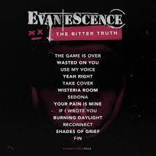 »the bitter truth« heißt album nummer fünf. Evanescenceville On Twitter The Bitter Truth According To Sony Music Central The Bitter Truth Will Be Including 13 Tracks Yeah Right The Next Single Will Be Out On Nov 13th Vinyl