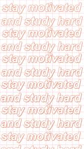 Study Motivation Wallpaper Posted By Michelle Mercado