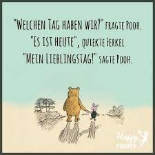 Unsere dienstleistungen im bereich zahnimplantate. Welchen Tag Haben Wir Fragte Pooh Es Ist Heute Quiekte Ferkel Mein Lieblingstag Sagte Pooh Spruche Spruche Zitate Weisheiten Spruche