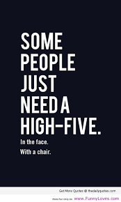 Most funny random things to say. 90 Funny Quotes That Will Make You Laugh And Refresh Your Mind
