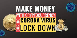 If you really want to make money in crypto. How To Make Money With Cryptocurrency During Coronavirus Lockdown