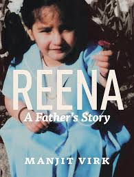 Amazon.com: Reena: A Father's Story eBook : Virk, Manjit: Tienda Kindle