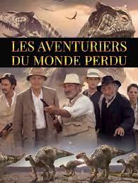 Les aventuriers du monde perdu. Les Aventuriers Du Monde Perdu En Streaming Molotov Tv