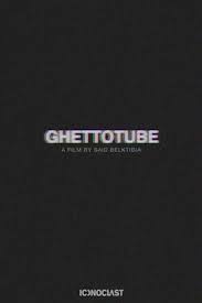 Ghettotube (Short 2015) - Release info - IMDb