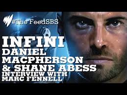 Daniel McPherson & Shane Abbess: Infini interview with Marc Fennell I The  Feed