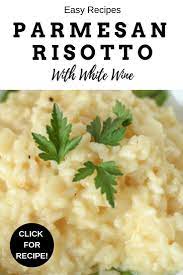 White Wine And Parmesan Risotto This Celebrated Life Recipe Risotto Recipes Easy Parmesan Risotto Risotto Recipes