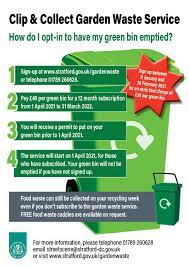 Unfortunately, we cannot accept these items along with your food and garden waste, so please do not put these in your green top bin. Clip Collect Garden Waste Service Stratford On Avon District Council