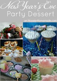 New Year S Eve Party Recipes Pocket Change Gourmet New Year S Desserts New Year S Eve Recipes Party Desserts