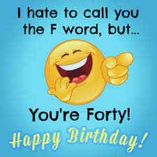 These many pictures of funny 40th birthday card messages list may become your inspiration and informational purpose. 40 Ways To Wish Someone A Happy 40th Birthday Allwording Com