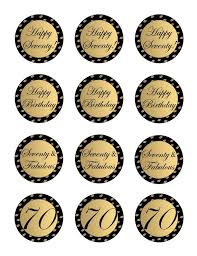 Black And Gold Happy Birthday Topper Instant Download 70th Birthday Cupcake Toppers 70th And Fabulous Topper Printable Black Golden 70th Birthday Favor Tags Sticker Cupcake Toppers Printable 60th Birthday Cupcakes 40th Birthday Cupcakes
