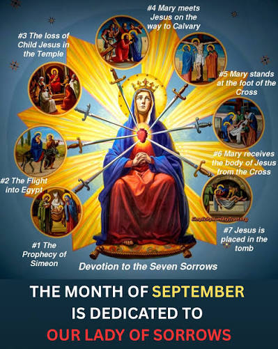Did you know that the month of September is dedicated to Our Lady of Sorrows?  This is not just personal devotion but one that is deeply rooted in the  life of the