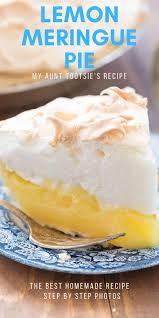 Aunt Tootsie S Lemon Meringue Pie Crazy For Crust Recipe Lemon Pie Recipe Lemon Meringue Pie Easy Meringue Pie Recipes