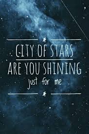 La La Land City Of Stars Lyrics Songs Quotes City Lights Quotes City Quotes Lyric Quotes