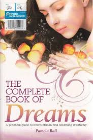 The Complete Book of Dreams: Amazon.co.uk: Pamela Ball: 9781848373778: Books