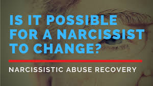 Help him achieve narcissistic goals in a better way everybody behaves the way they do to get a certain reward or. Is It Possible For A Narcissist To Change Youtube