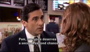 He Taught Us About Second Second Chances Michael Scott The Office Michael Scott Quotes Michael Scott