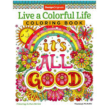 This picture is quite complex and should only be given to children who are adept at coloring shapes that are a little difficult. Live A Colorful Life Adult Coloring Book 40 Intricate Patterns Designs And Positive Phrases 80 Perforated Pages Walmart Com Walmart Com