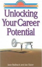 Reviewed in the united states on april 21, 2012. Unlocking Your Career Potential Jane Ballback 9781883553777