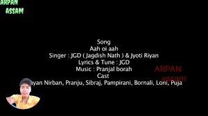 Aah Ai Aah Habiborongabari Arpan Assam Youtube Find story, trailers, cast & crew, photo gallery, videos, songs, box office collection & every news arpan film made headlines for at. youtube