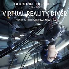 Maybe you would like to learn more about one of these? Virtual Reality Diver Ghost In The Shell Original Motion Picture Soundtrack Album By Hideaki Takahashi Spotify