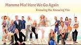 And it's gonna be so different. Mamma Mia Here We Go Again Super Trouper Lyrics 1080phd Youtube