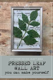 Diy Home Decor Craft Idea Pressed Leaf Wall Art You Can Make Yourself Illustration Art Prints And Gifts Art Classes Leaf Wall Art Creative Wall Decor Natural Home Decor