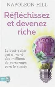 117 , vues aujourd'hui : Reflechissez Et Devenez Riche Resume Et Avis Napoleon Hill