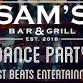 DJ Dance Party at Sam’s! event in Sayre, PA