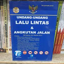 Bahwa sesungguhnya kemerdekaan itu ialah hak segala bangsa dan oleh sebab itu, maka penjajahan di atas dunia harus dihapuskan, karena tidak sesuai dengan perikemanusiaan dan. Buku Undang Undang Lalu Lintas Dan Angkutan Jalan Shopee Indonesia